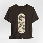 The Narrow Path T-Shirt