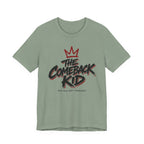 Comeback Kid T-shirt
