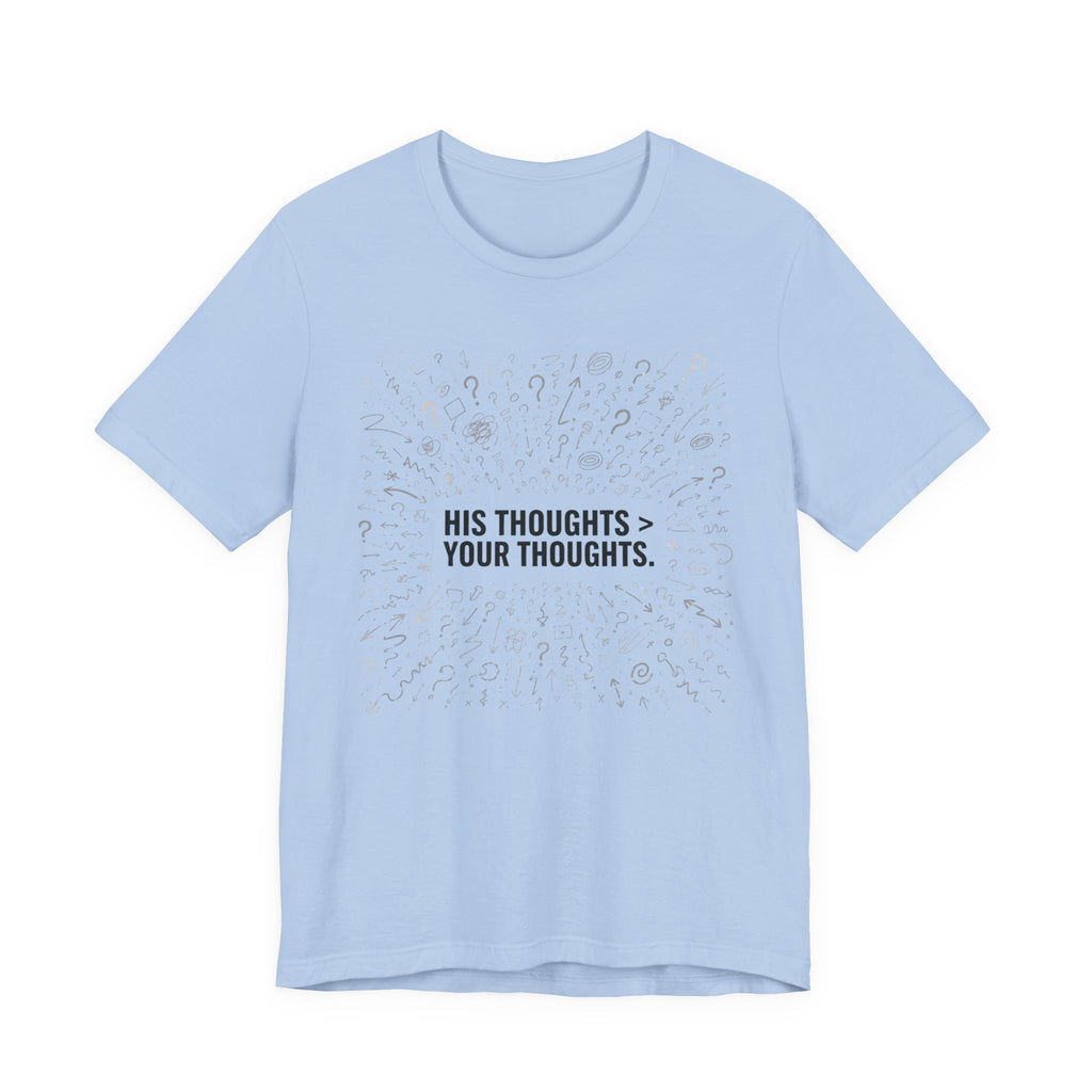 His Thoughts T-shirt