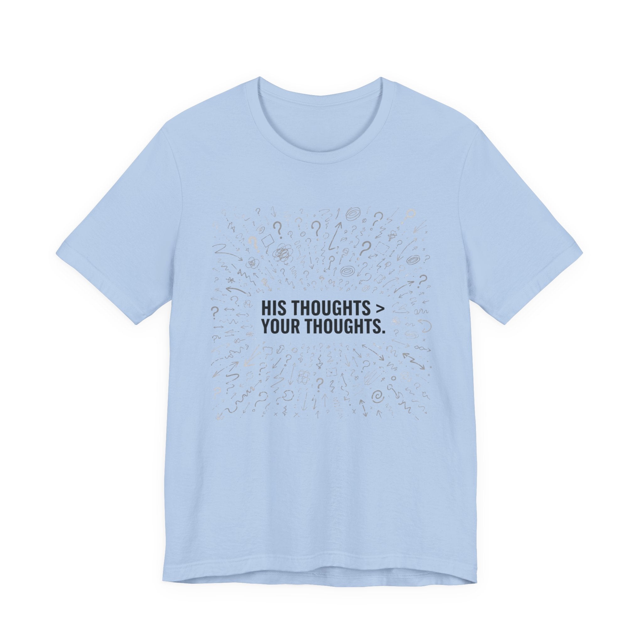 His Thoughts T-shirt