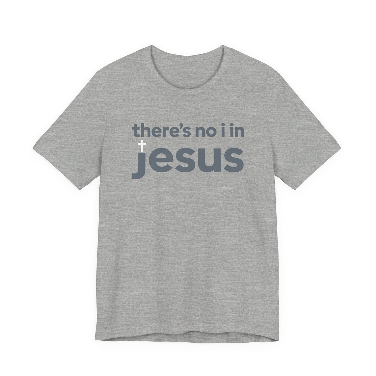 No I in Jesus T-shirt