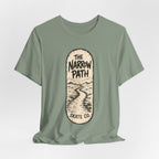 The Narrow Path T-Shirt