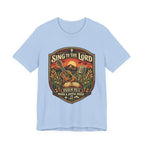 Sing to the Lord T-shirt