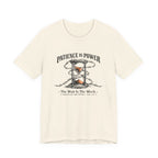 Patience is Power T-Shirt