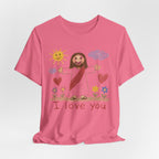 I Love You T-shirt