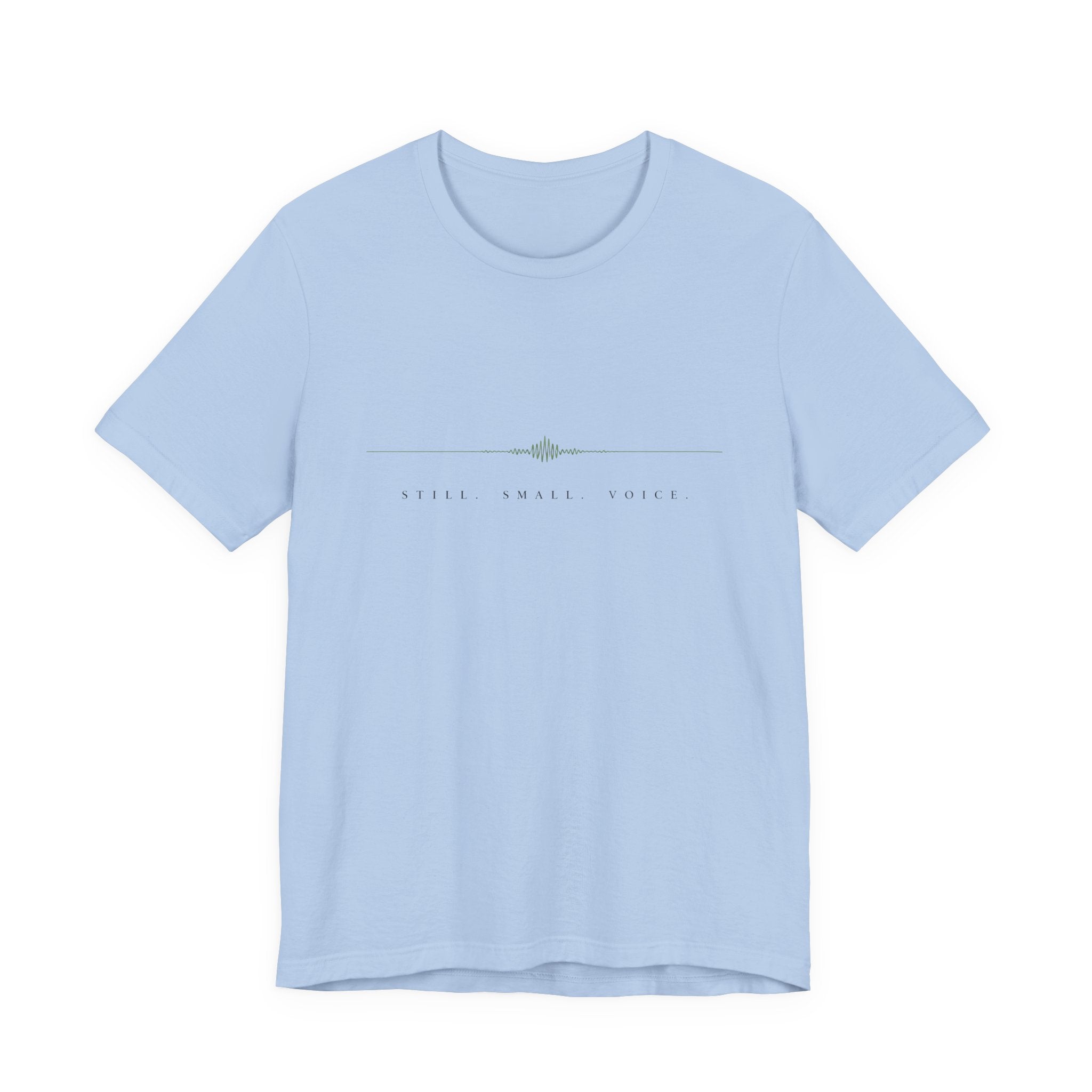 Still Small Voice T-Shirt