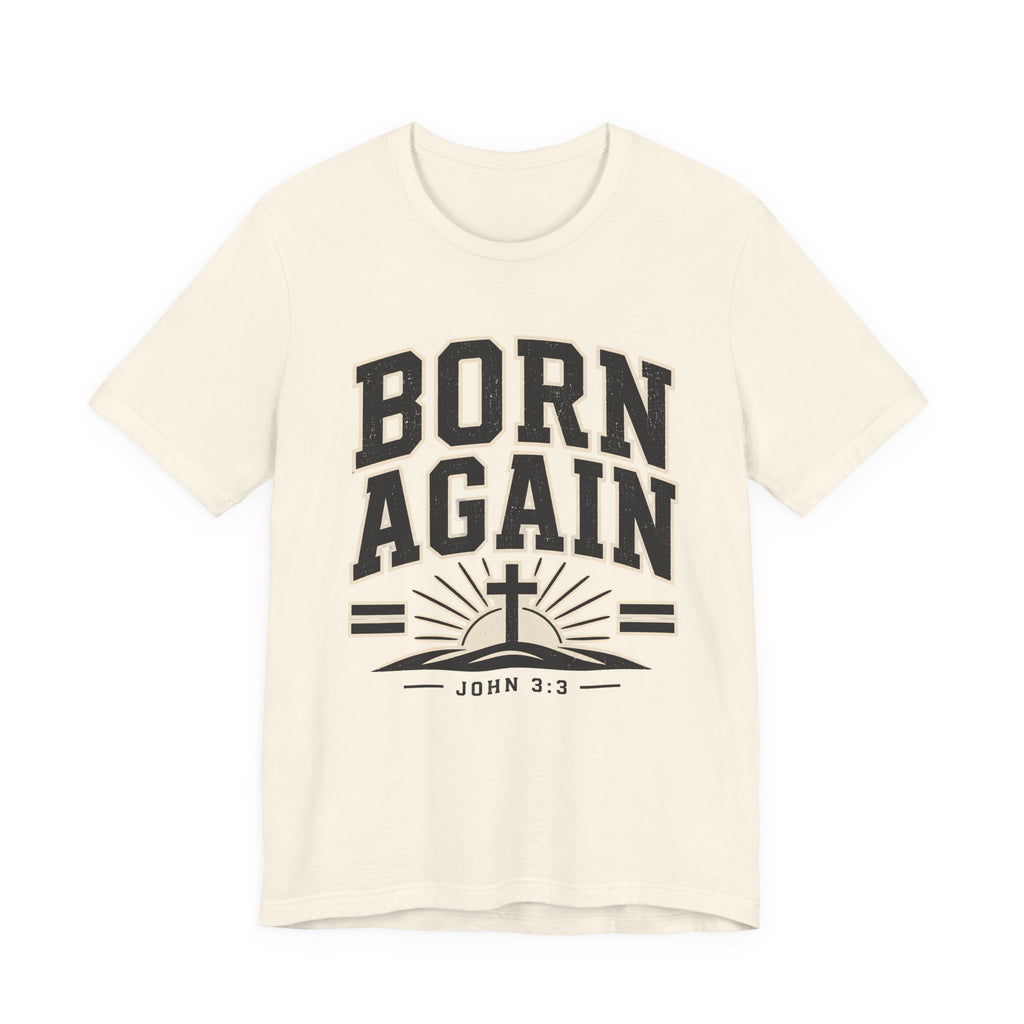 Born Again T-shirt