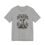 The Cross Remains T-Shirt
