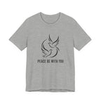 Peace be with You T-Shirt