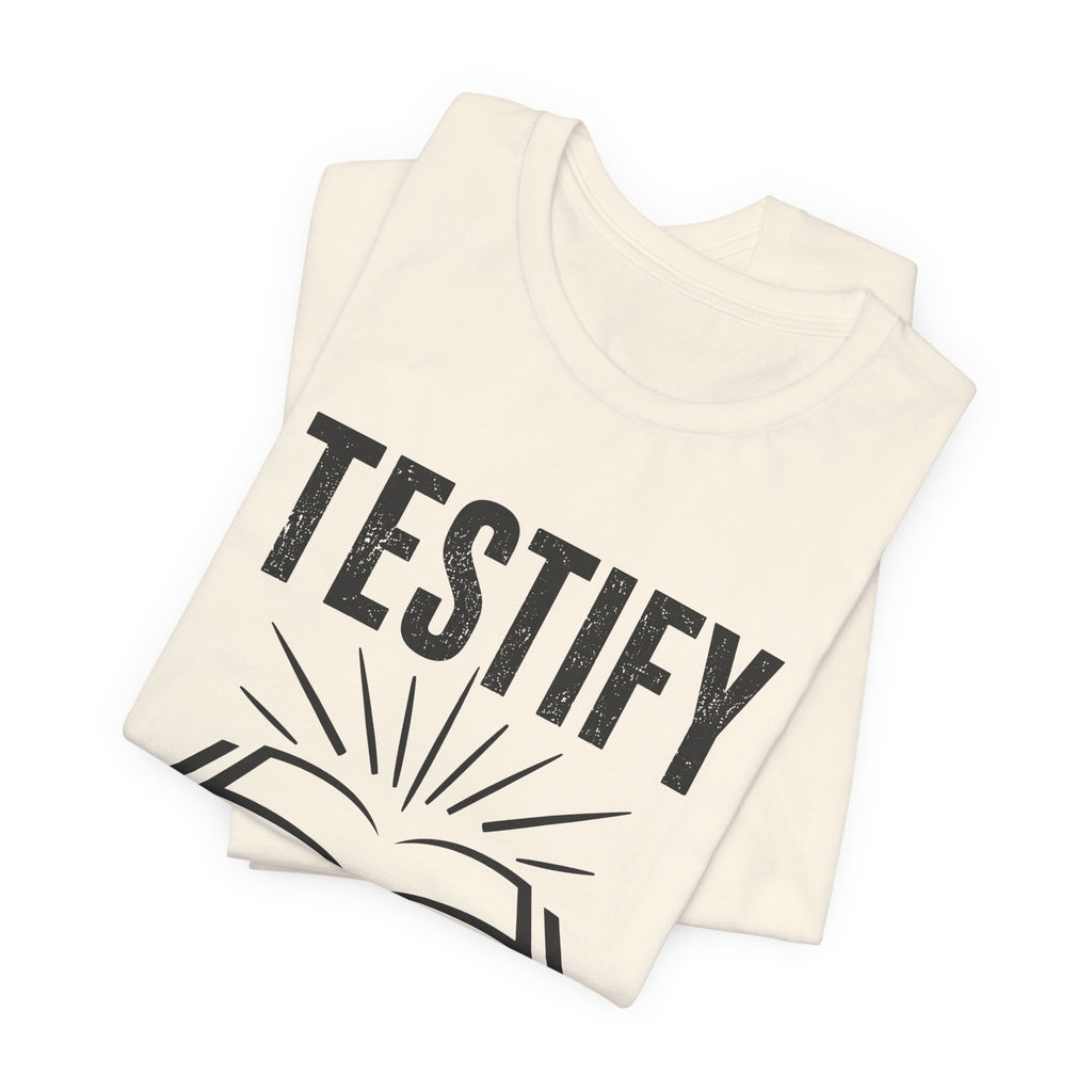Testify 3 T-Shirt