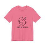 Peace be with You T-Shirt