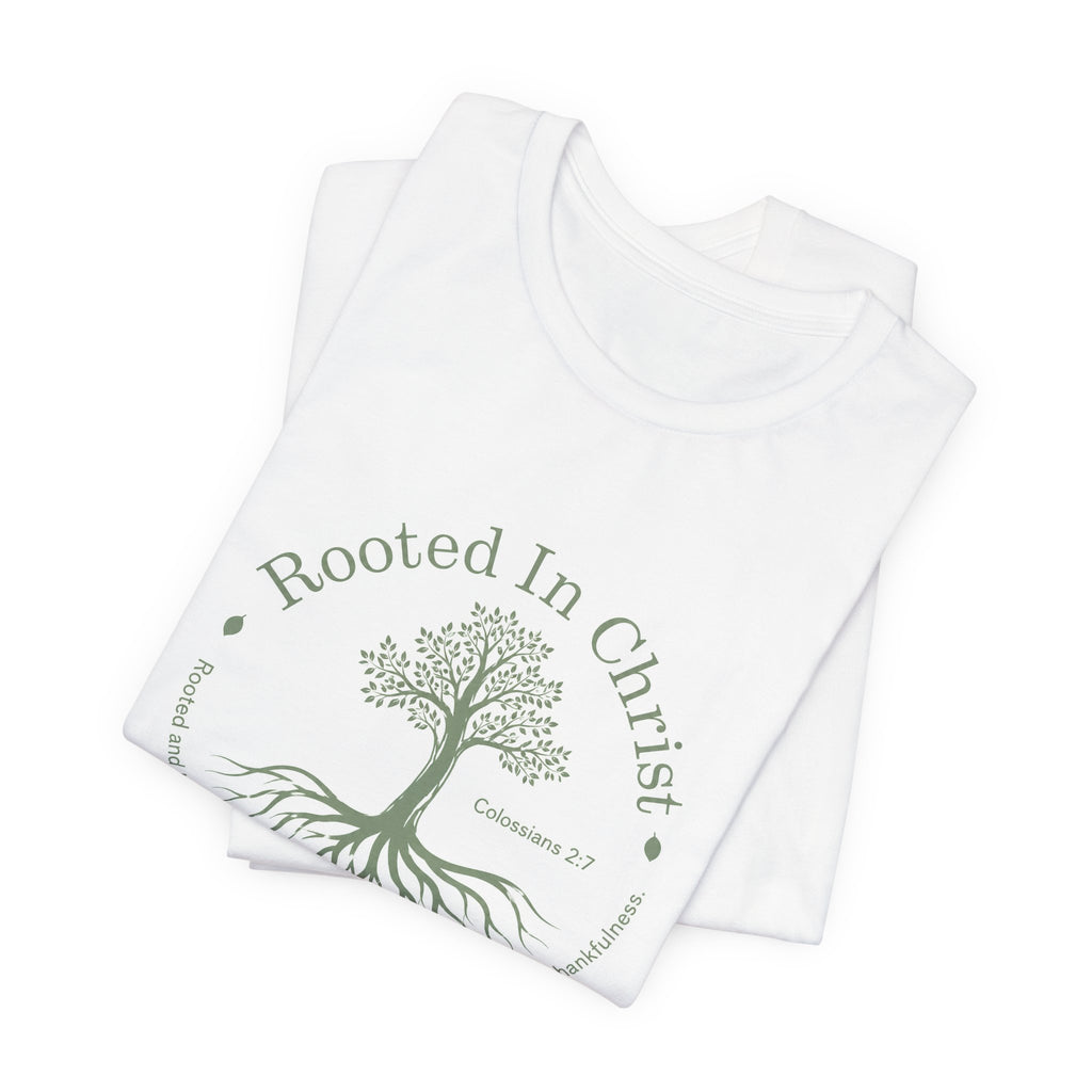 Rooted in Christ T-Shirt
