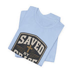 Saved By Grace T-Shirt