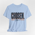 Chosen T-shirt