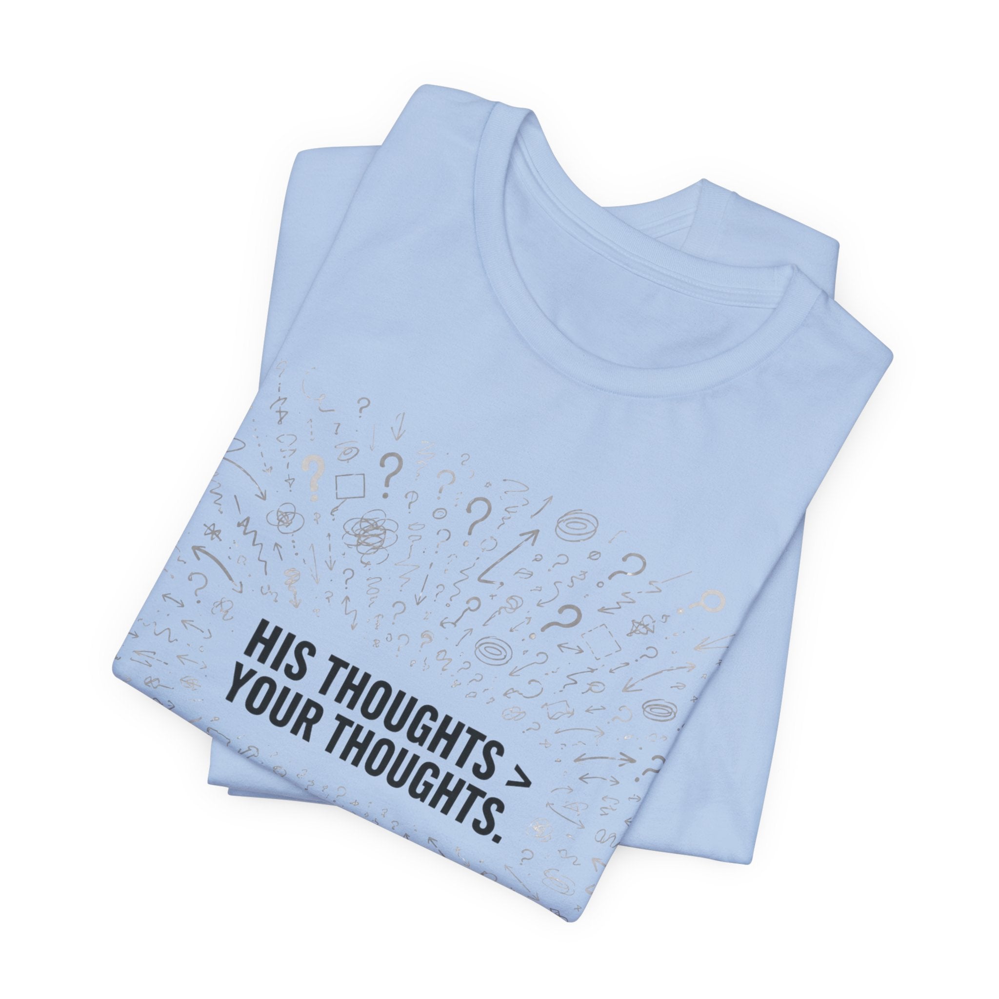 His Thoughts T-shirt
