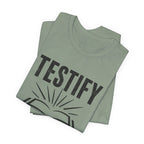 Testify 3 T-Shirt