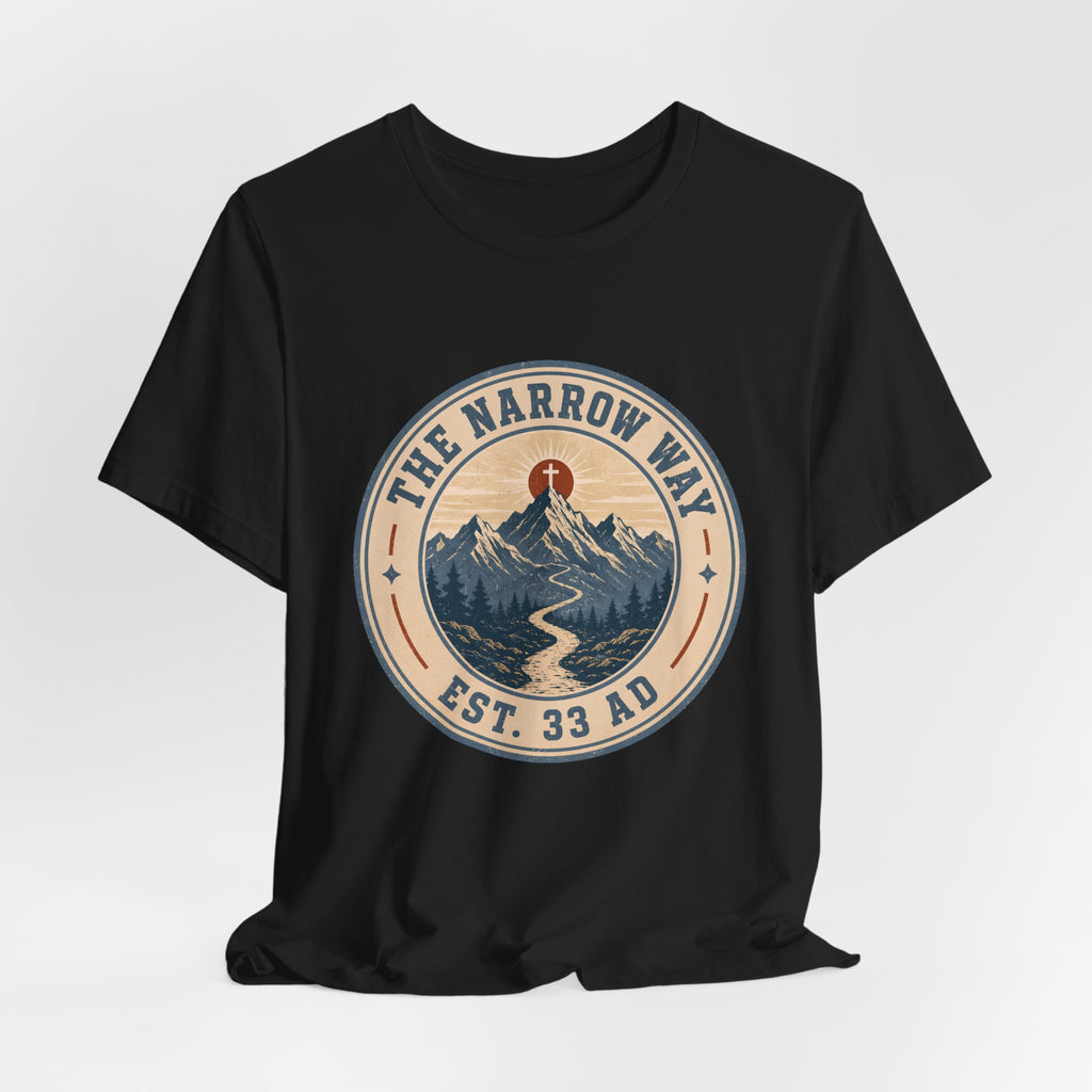 The Narrow Way 2 T-Shirt