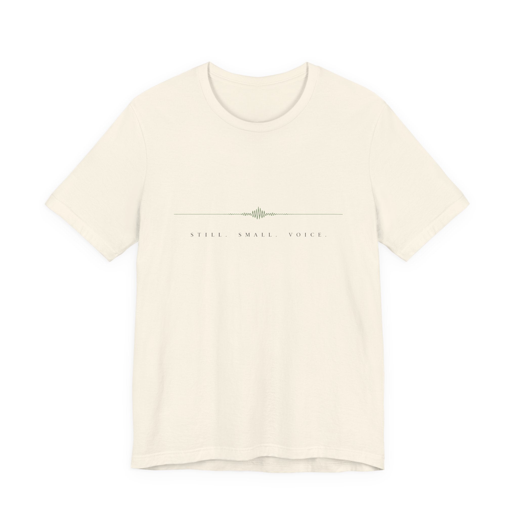 Still Small Voice T-Shirt
