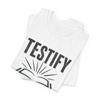 Testify 3 T-Shirt