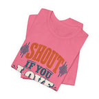 Shout if you love Jesus T-Shirt