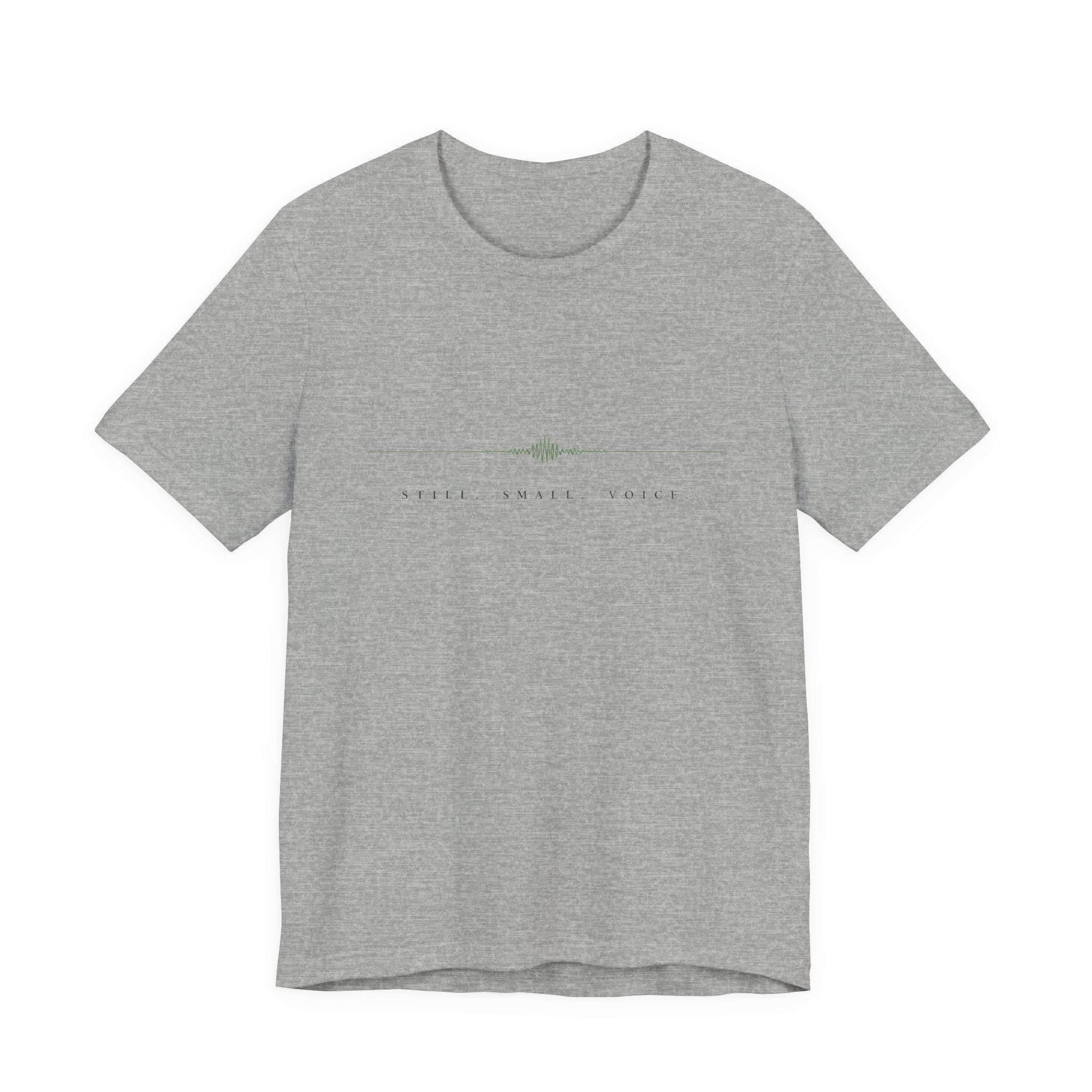Still Small Voice T-Shirt