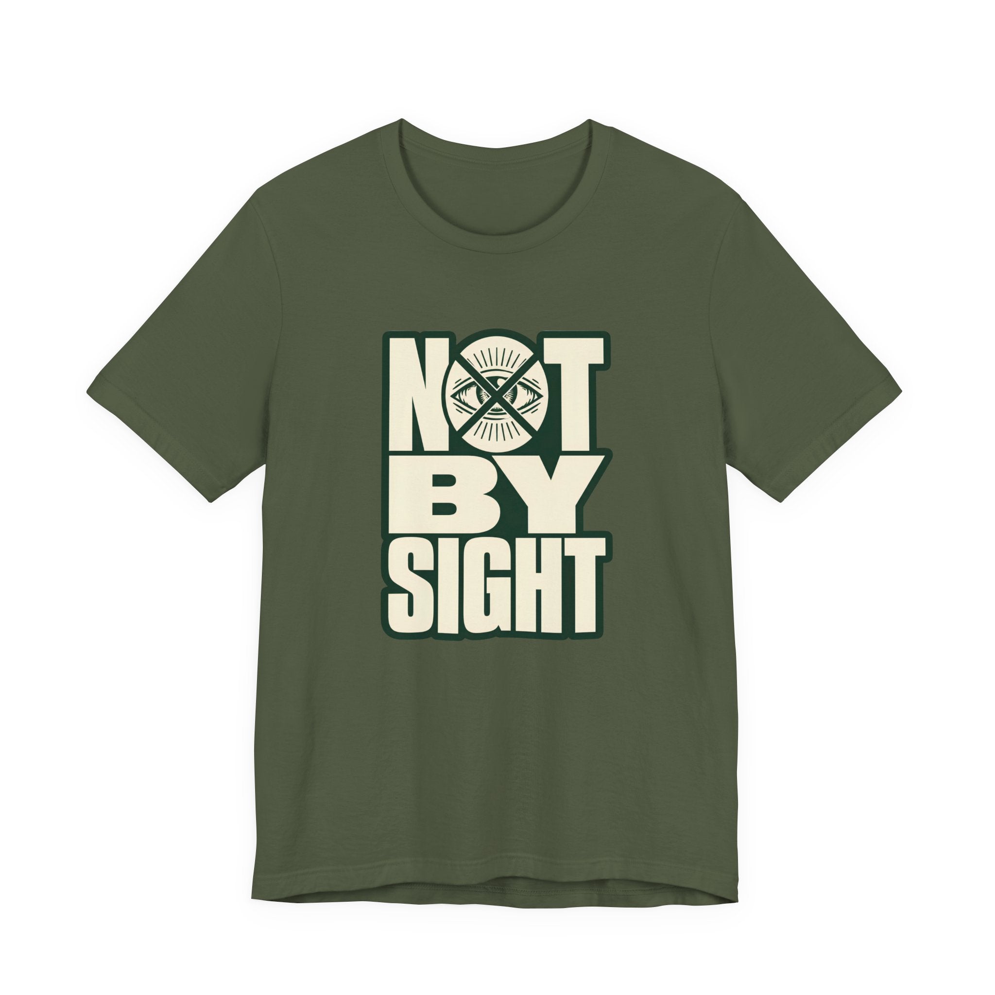 Not By Sight T-Shirt