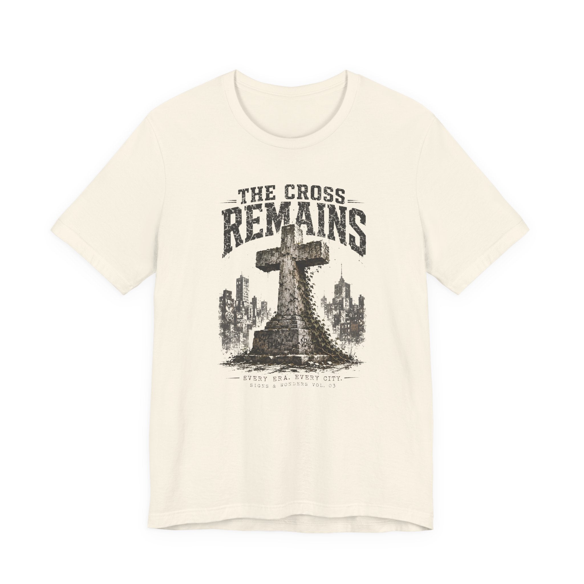 The Cross Remains T-Shirt