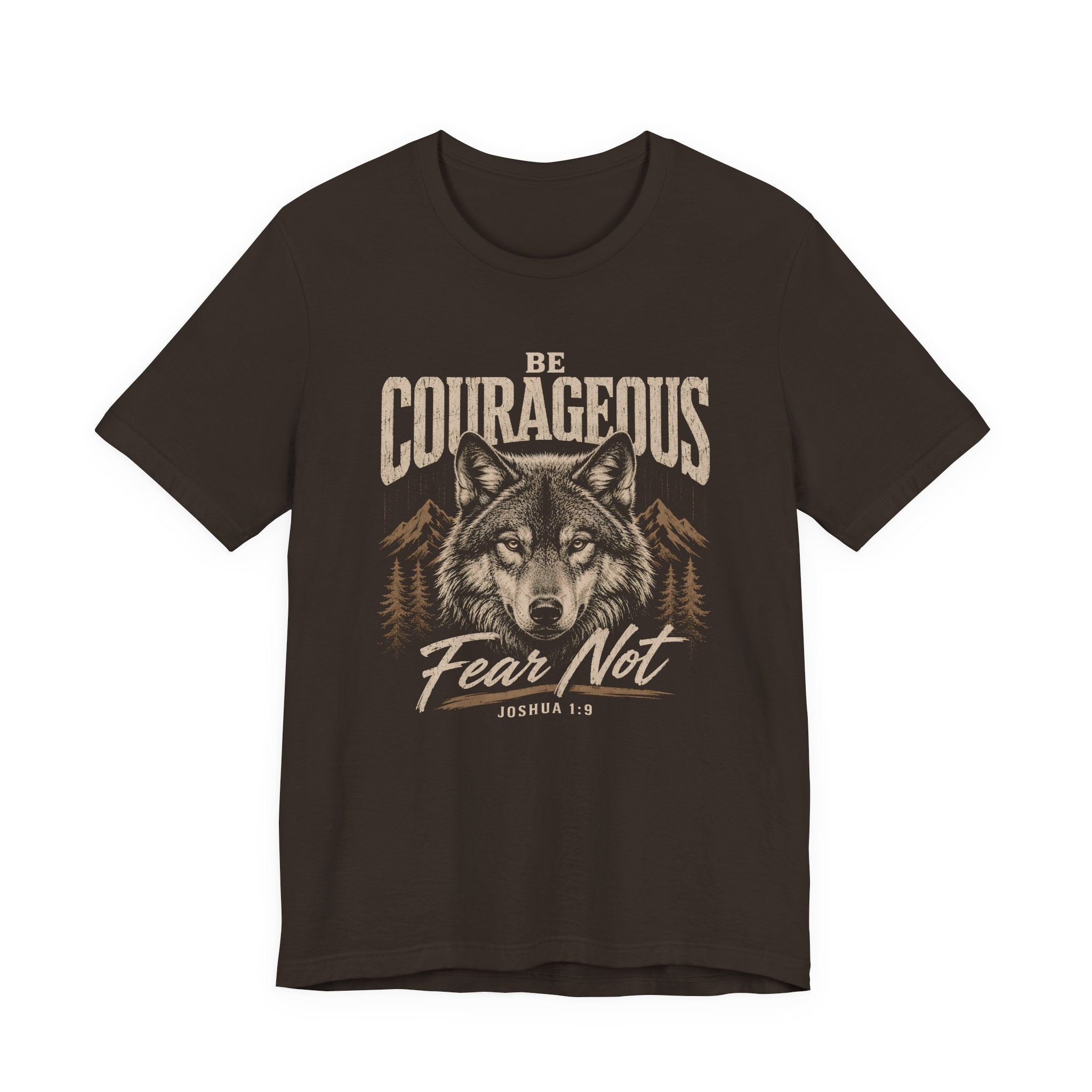Be Courageous T-shirt