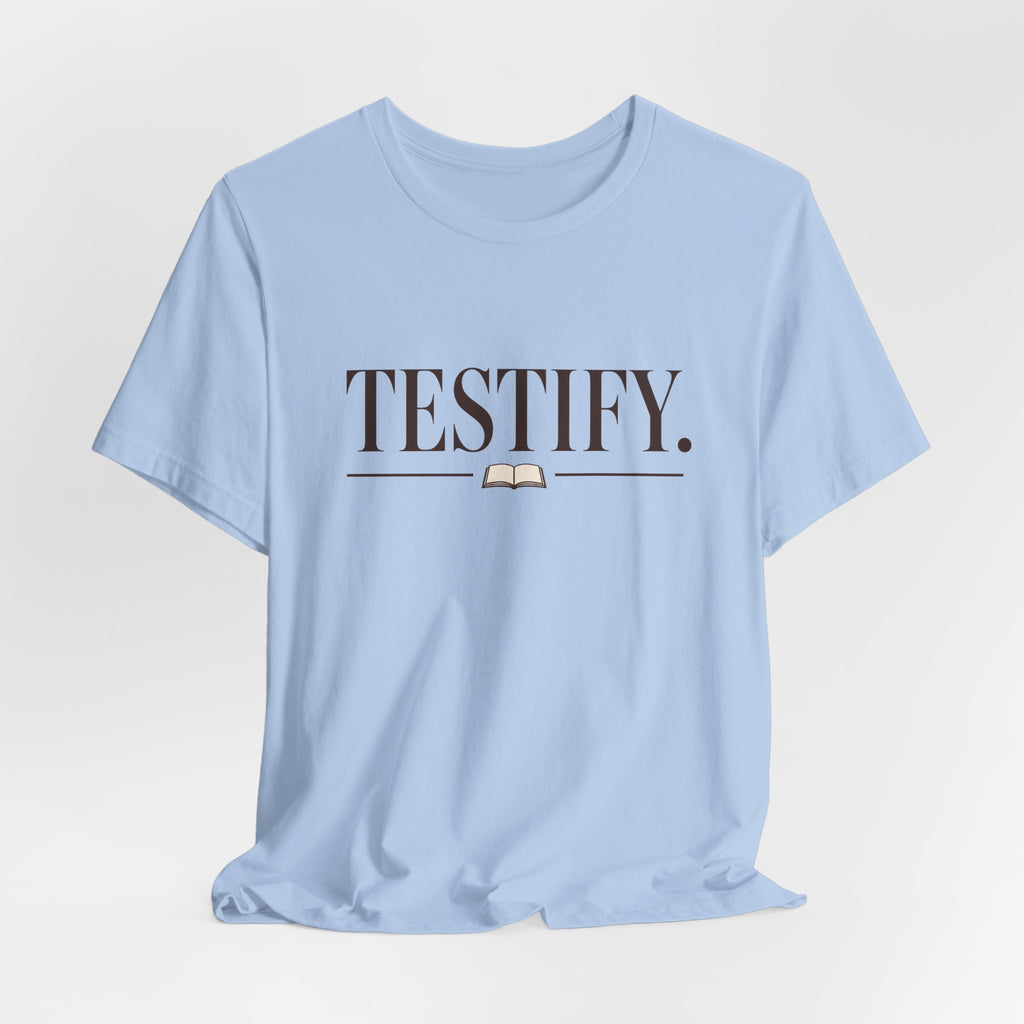 Testify 2 T-Shirt