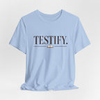 Testify 2 T-Shirt
