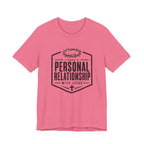 Personal Relationship with Jesus T-Shirt