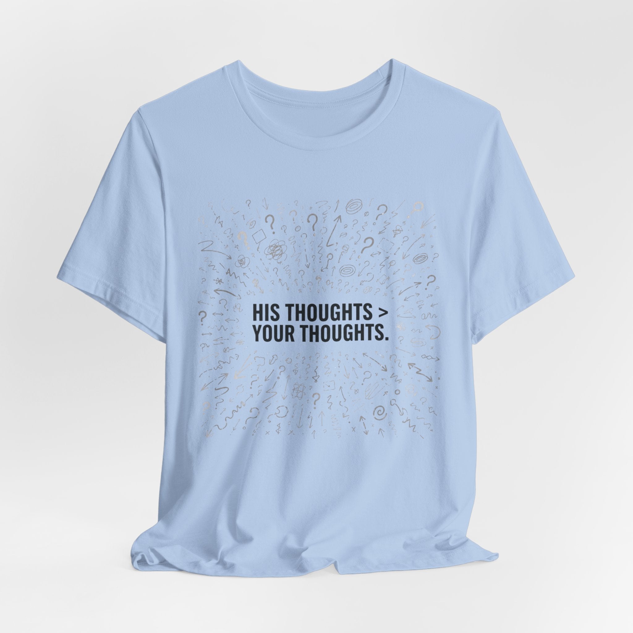 His Thoughts T-shirt