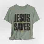 Jesus Saves T-shirt