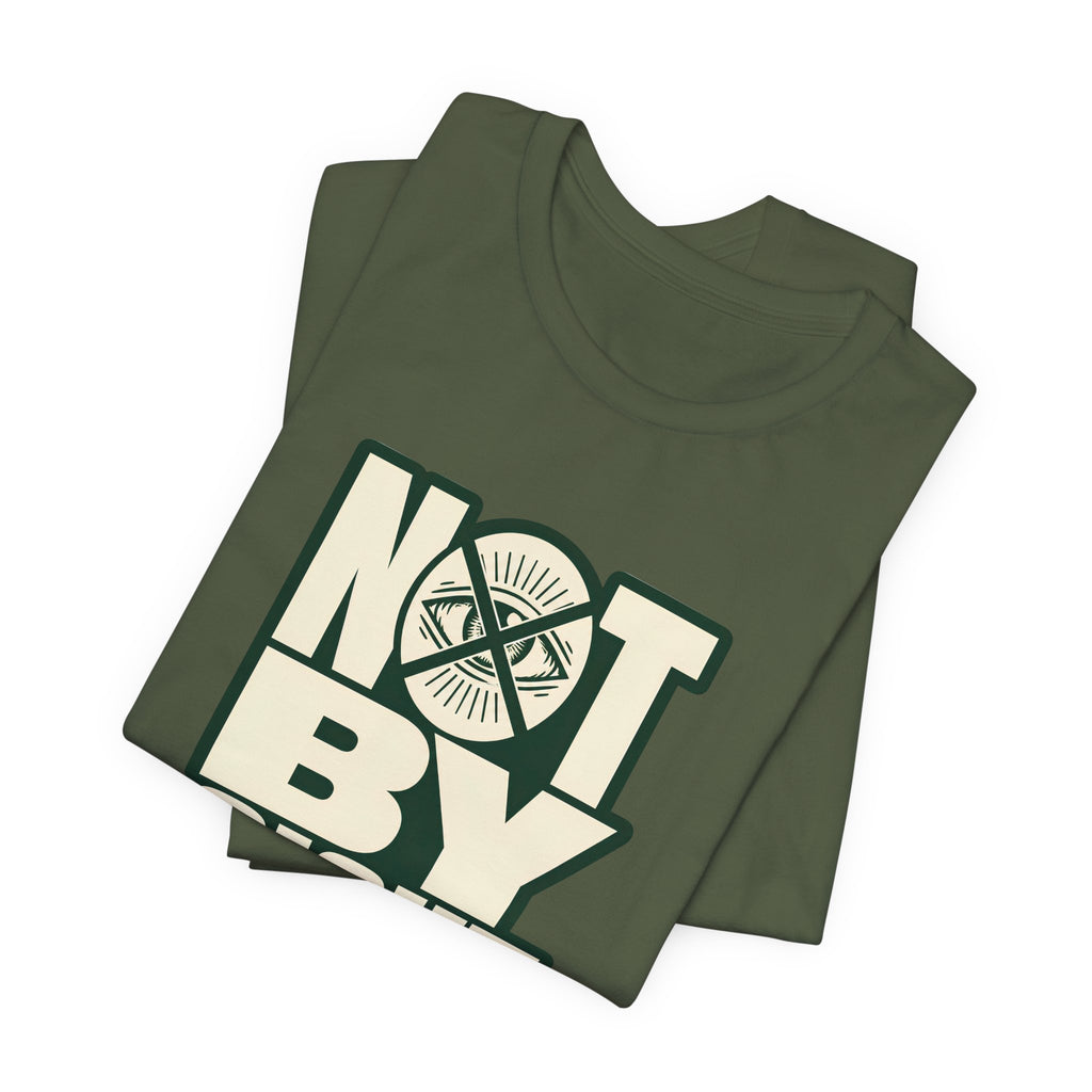 Not By Sight T-Shirt