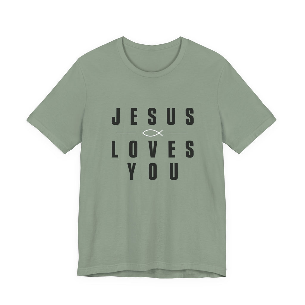 Jesus Loves You T-shirt