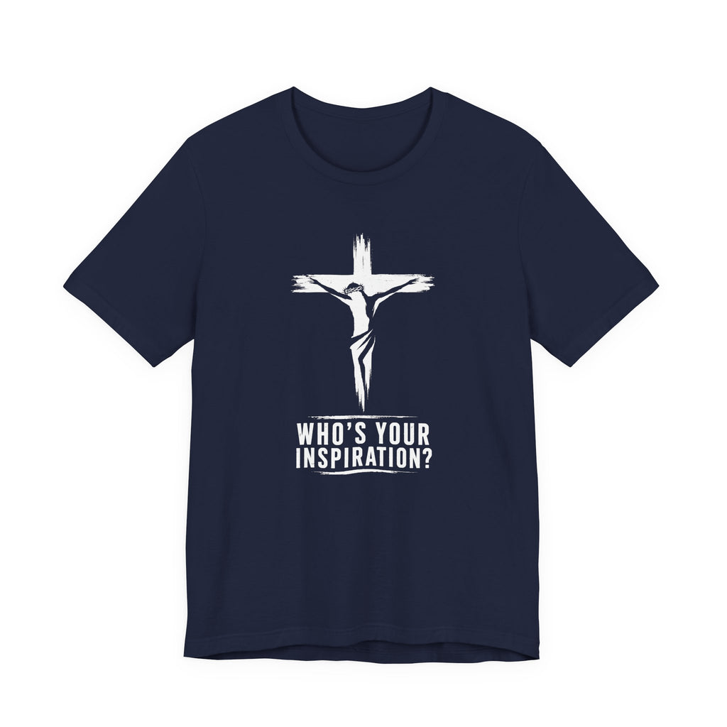 Your Inspiration T-Shirt