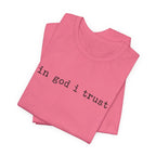 In God I Trust T-shirt