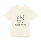 Peace be with You T-Shirt