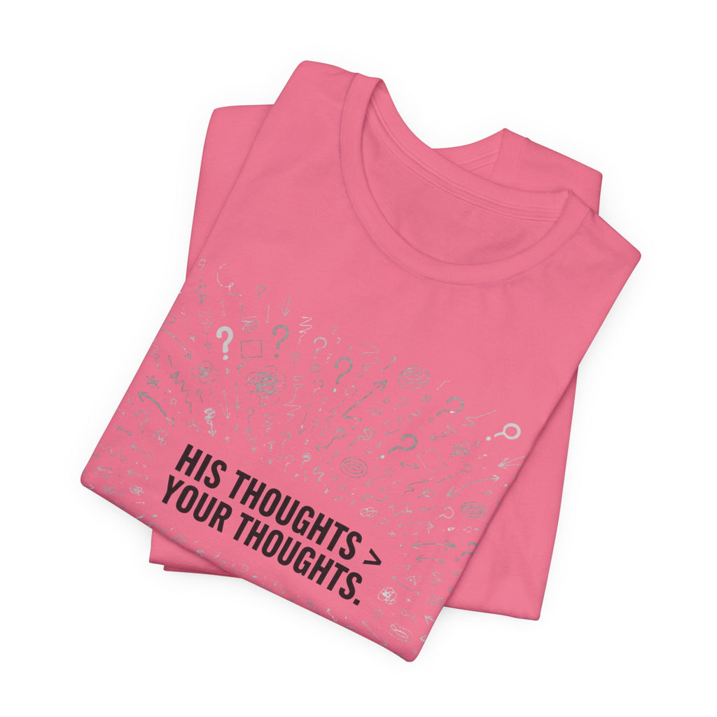 His Thoughts T-shirt