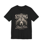 Be Strong T-shirt