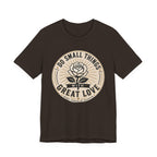 Do Small Things T-shirt