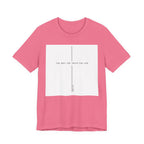 The Way The Truth The Life Shirt