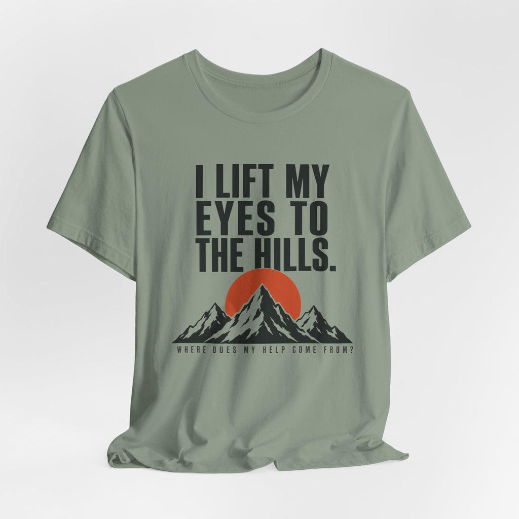 I Lift My Eyes T-shirt