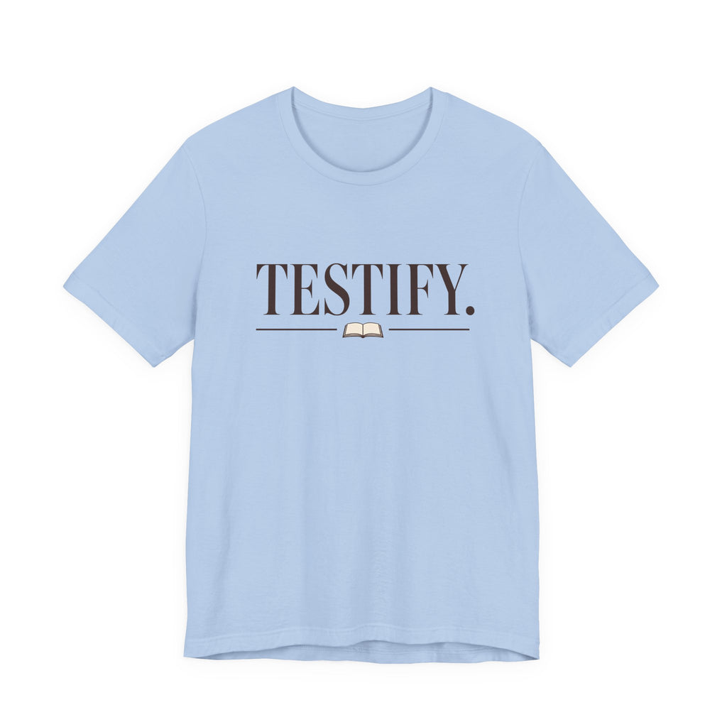 Testify 2 T-Shirt