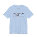 Testify 2 T-Shirt