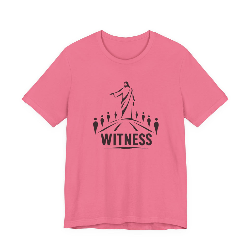 Witness T-Shirt