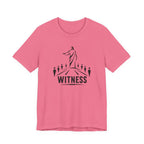 Witness T-Shirt