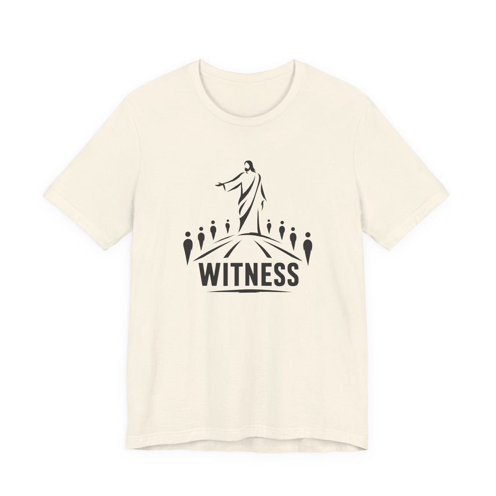 Witness T-Shirt