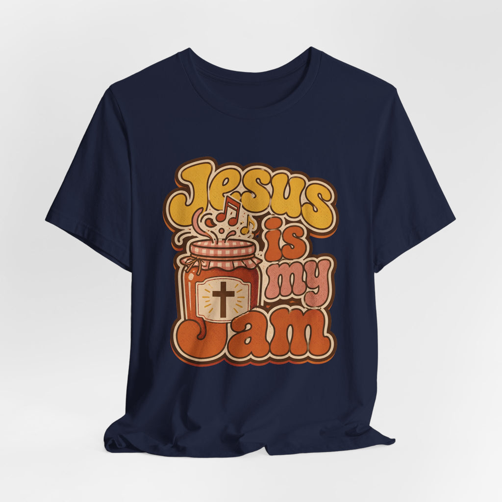 Jesus is my Jam T-shirt