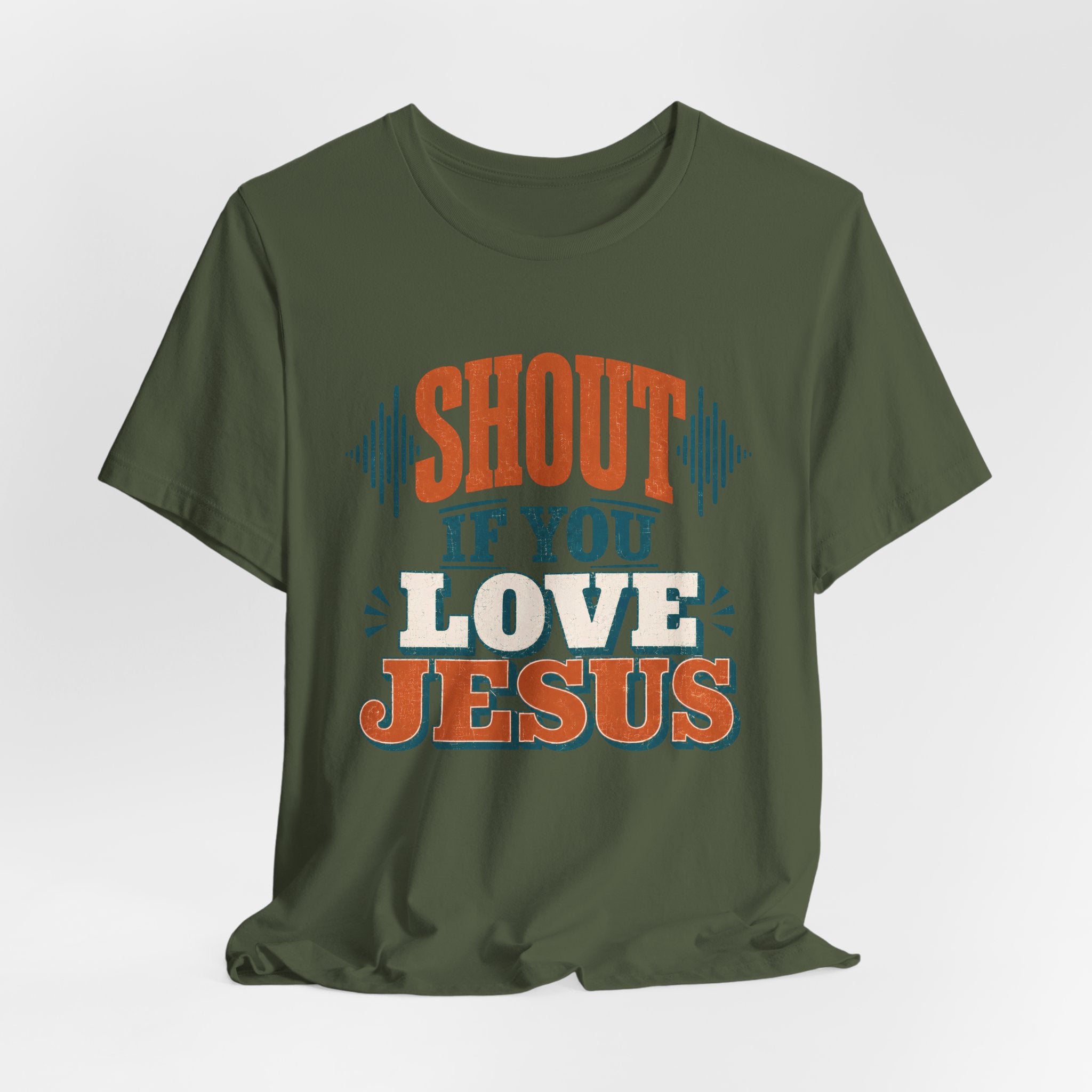 Shout if you Love Jesus T-Shirt